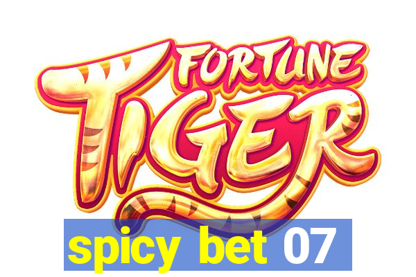 spicy bet 07